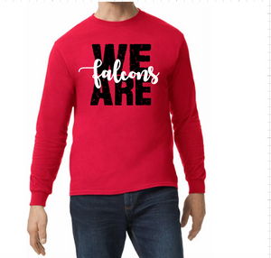 We Are Falcons - Hoodie/ Crew/ Long Sleeve T