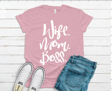 Load image into Gallery viewer, Wife Mom Boss Tee