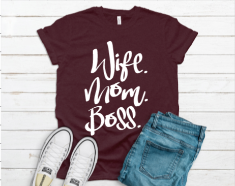 Wife Mom Boss Tee