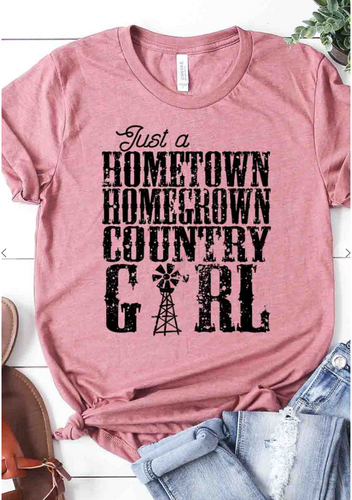 Hometown Homegrown Country Girl Tee