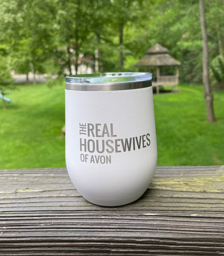 Real Housewives of Avon Wine Tumbler